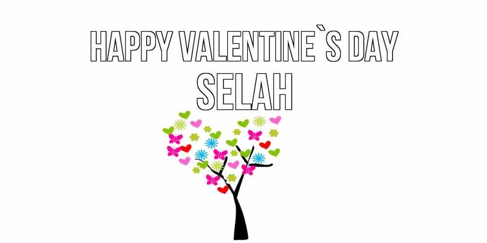 Greetings card с именем, Selah Happy Valentine`s Day дерево из бабочке и сердечек Greetings with text for free download 